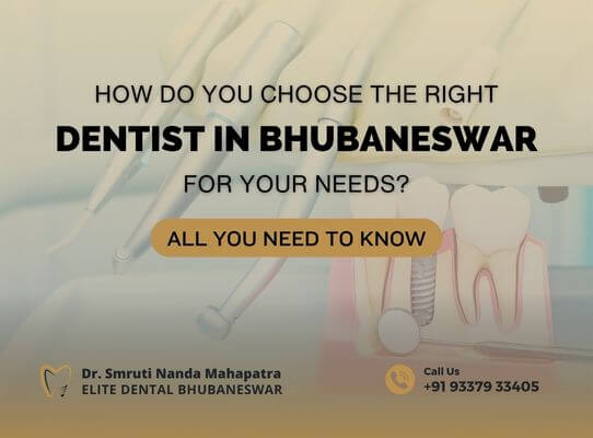choose the right dentist in Bhubaneswar