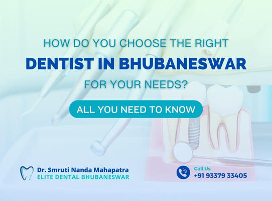 choose the right dentist in Bhubaneswar