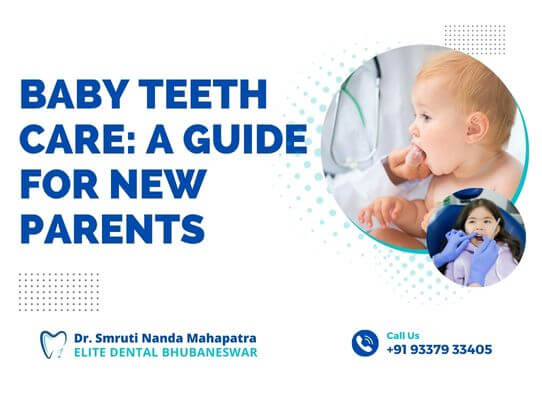 Baby Teeth care A guide for new parents