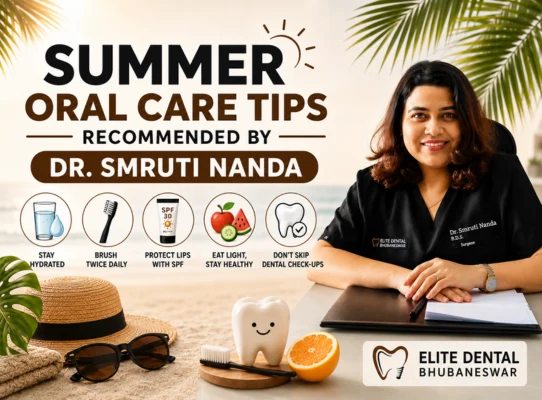 Summer oral care tips by Dr Smruti Nanda